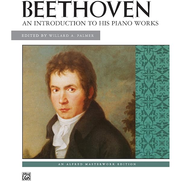 Beethoven - 13 of His Most Popular Piano Pieces (Alfred Masterwork